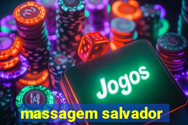 massagem salvador